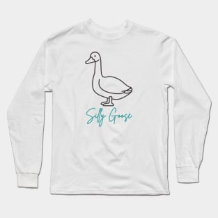 Silly Goose Long Sleeve T-Shirt